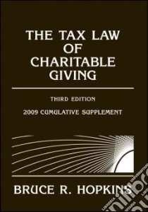 The Tax Law of Charitable Giving libro in lingua di Hopkins Bruce R.