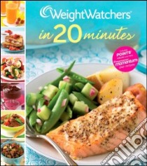 Weight Watchers in 20 Minutes libro in lingua di Weight Watchers International (COR)