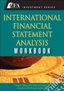 International Financial Statement Analysis libro in lingua di Robinson Thomas R., Van Greuning Hennie, Henry Elaine, Broihahn Michael A.
