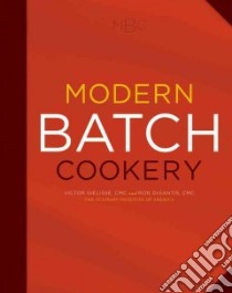 Modern Batch Cookery libro in lingua di Gielisse Victor, Desantis Ron