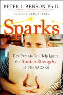 Sparks libro in lingua di Benson Peter L.