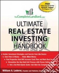 The Completelandlord.com Ultimate Real Estate Investing Handbook libro in lingua di Lederer William A.