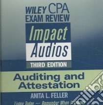 Auditing and Attestation libro in lingua di Feller Anita L.
