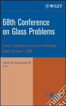 68th Conference on Glass Problems libro in lingua di Drummond Charles H. III (EDT)