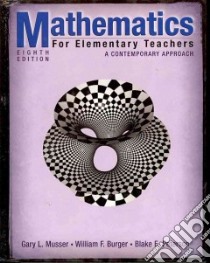 Mathematics for Elementary Teachers/ Illinois Correlation Guide Book libro in lingua di Musser Gary L., Burger William F., Peterson Blake E., Ostberg Ann, Awalt Chris