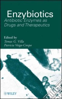 Enzybiotics libro in lingua di Villa Tomas G. (EDT), Veiga-Crespo Patricia (EDT)