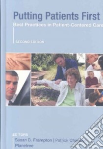 Putting Patients First libro in lingua di Frampton Susan B. (EDT), Charmel Patrick (EDT)