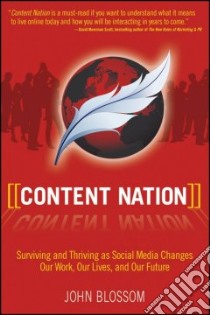 Content Nation libro in lingua di Blossom John