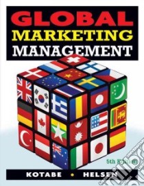Global Marketing Management libro in lingua di Kotabe Masaaki, Helsen Kristiaan