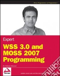 Expert WSS 3.0 and MOSS 2007 Programming libro in lingua di Khosravi Shahram
