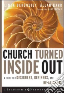 Church Turned Inside Out libro in lingua di Bergquist Linda, Karr Allan, Hirsch Alan (FRW)