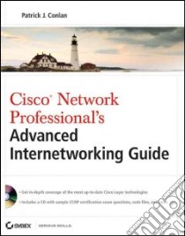 Cisco Network Professional's Advanced Internetworking Guide libro in lingua di Conlan Patrick J.