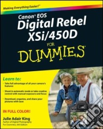Canon EOS Digital Rebel XSi/450D for Dummies libro in lingua di King Julie Adair