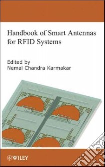 Handbook of Smart Antennas for Rfid Systems libro in lingua di Karmakar Nemai Chandra (EDT)
