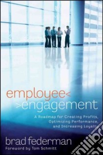 Employee Engagement libro in lingua di Federman Brad