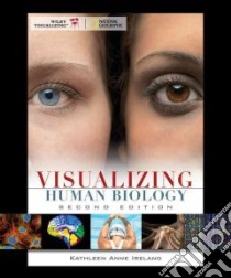 Visualizing Human Biology libro in lingua di Ireland Kathleen Anne