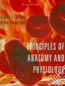 Principles of Anatomy and Physiology libro in lingua di Tortora Gerard J., Derrickson Bryan, Allen Connie, Harper Valerie