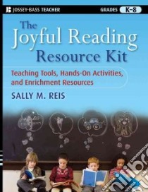 The Joyful Reading Resource Kit libro in lingua di Reis Sally M., Eckert Rebecca D. (CON), Fogarty Elizabeth A. (CON), Little Catherine A. (CON), Housand Angela M. (CON)