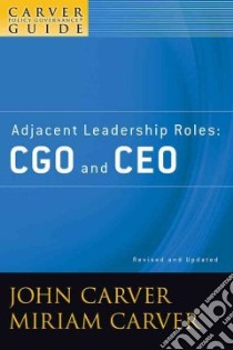 Adjacent Leadership Roles libro in lingua di Carver John, Carver Miriam