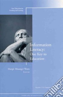 Information Literacy libro in lingua di Watts Margit Misangyi