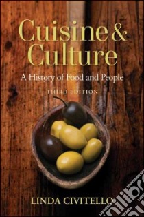 Cuisine and Culture libro in lingua di Civitello Linda