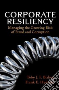 Corporate Resiliency libro in lingua di Bishop Toby J. F., Hydoski Frank E.
