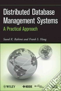 Distributed Database Management Systems libro in lingua di Rahimi Saeed K., Haug Frank S.
