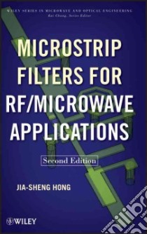 Microstrip Filters for Rf/Microwave Applications libro in lingua di Hong Jia-Sheng