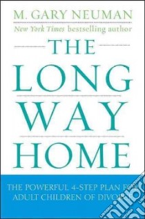 The Long Way Home libro in lingua di Neuman M. Gary