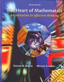 The Heart of Mathematics/ The Heart of Mathematics Manipulative Kit libro in lingua di Burger Edward B., Starbird Michael