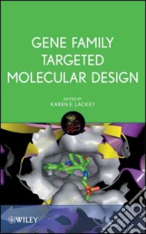 Gene Family Targeted Molecular Design libro in lingua di Lackey Karen (EDT)
