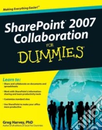 Sharepoint 2007 Collaboration for Dummies libro in lingua di Harvey Greg