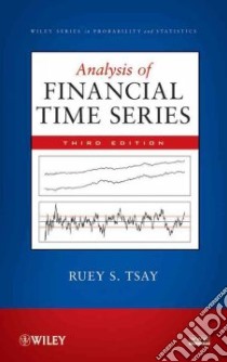 Analysis of Financial Time Series libro in lingua di Tsay Ruey S.
