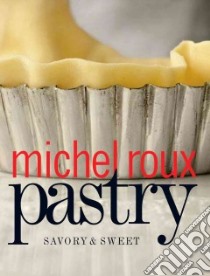 Pastry libro in lingua di Roux Michel, Brigdale Martin (PHT)