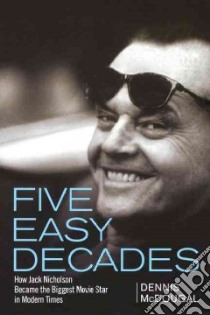 Five Easy Decades libro in lingua di McDougal Dennis
