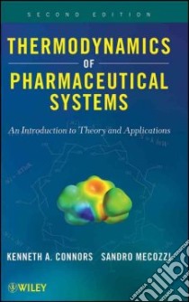 Thermodynamics of Pharmaceutical Systems libro in lingua di Connors Kenneth A., Mecozzi Sandro