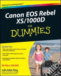 Canon EOS Digital Rebel XSi/1000D for Dummies libro in lingua di King Julie Adair