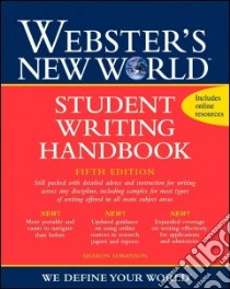 Webster's New World Student Writing Handbook libro in lingua di Sorenson Sharon