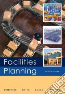 Facilities Planning libro in lingua di Tompkins James A., White John A., Bozer Yavuz A., Tanchoco J. M. A.