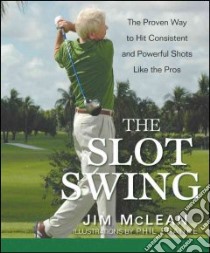 The Slot Swing libro in lingua di McLean Jim, Franke Phil (ILT)