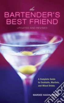 The Bartender's Best Friend libro in lingua di Regan Mardee Haidin