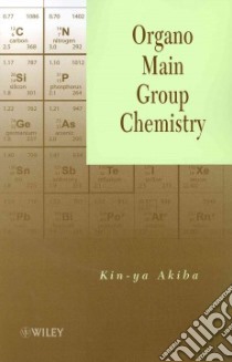 Organo Main Group Chemistry libro in lingua di Akiba Kin-ya