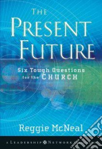 The Present Future libro in lingua di McNeal Reggie