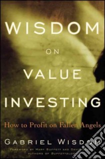Wisdom on Value Investing libro in lingua di Wisdom Gabriel