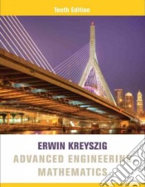 Advanced Engineering Mathematics libro in lingua di Kreyszig Erwin, Kreyszig Herbert (COL), Norminton Edward J. (COL)