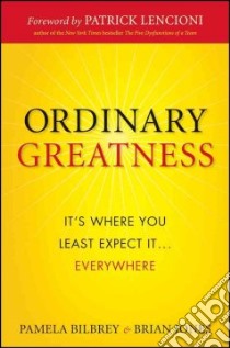 Ordinary Greatness libro in lingua di Jones Brian, Bilbrey Pamela, Lencioni Patrick (FRW)