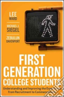 First-Generation College Students libro in lingua di Ward Lee, Siegel Michael J., Davenport Zebulun, Gardner John N. (FRW)