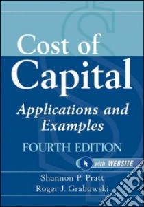 Cost of Capital libro in lingua di Pratt Shannon P., Grabowski Roger J.