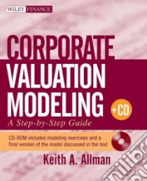 Corporate Valuation Modeling libro in lingua di Allman Keith A.