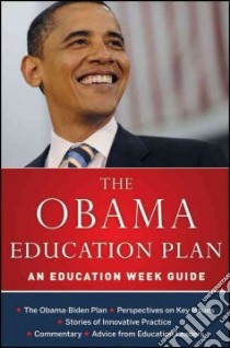 The Obama Education Plan libro in lingua di Jossey-Bass Inc. (COR)